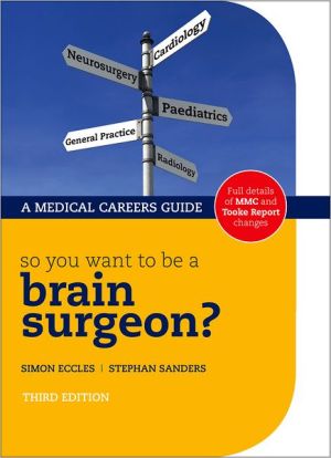 Book So you want to be a brain surgeon? (Success in Medicine) free