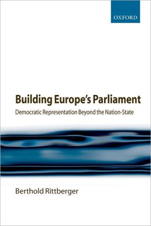 Book Building Europe's Parliament: Democratic Representation Beyond the Nation-State free