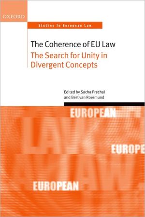 Book The Coherence of EU Law: The Search for Unity in Divergent Concepts (Oxford Studies in European Law) free