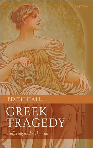 Book Greek Tragedy: Suffering under the Sun free