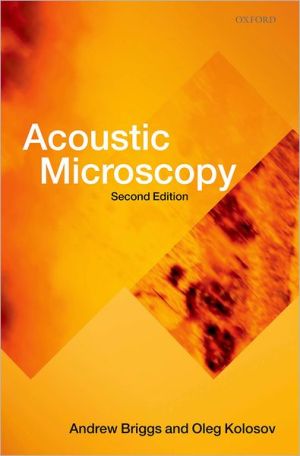 Book Acoustic Microscopy (Monographs on the Physics and Chemistry of Materials (67)) free