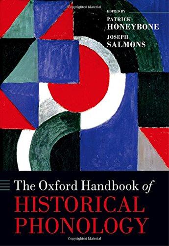 Book The Oxford Handbook of Historical Phonology (Oxford Handbooks) free