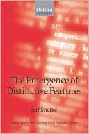 Book The Emergence of Distinctive Features (Oxford Studies in Typology and Linguistic Theory) free