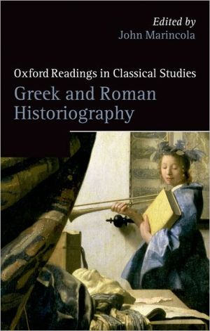 Book Greek And Roman Historiography (Oxford Readings In Classical Studies) free