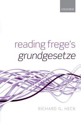 Book Reading Frege's Grundgesetze free