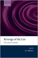 Book Revenge of the Liar: New Essays on the Paradox free