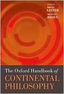Book The Oxford Handbook of Continental Philosophy (Oxford Handbooks) free