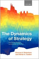 Book The Dynamics Of Strategy: Mastering Strategic Landscapes Of The Firm free