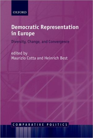Book Democratic Representation in Europe: Diversity, Change, and Convergence (Comparative Politics) free