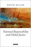 Book National Responsibility and Global Justice (Oxford Political Theory) free