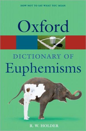 Book A Dictionary of Euphemisms (Oxford Quick Reference) free