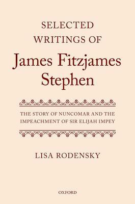 Book Selected Writings of James Fitzjames Stephen free