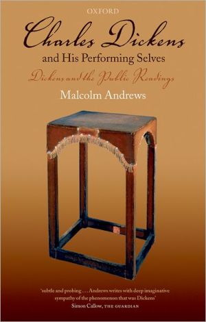 Book Charles Dickens and His Performing Selves: Dickens and the Public Readings free