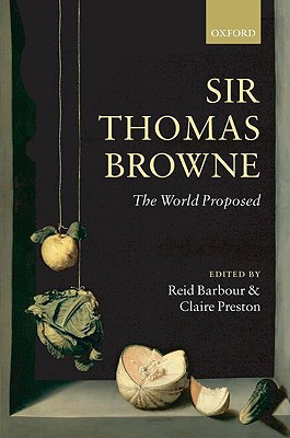 Book Sir Thomas Browne: The World Proposed free