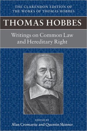 Book Writings on Common Law and Hereditary Right (Clarendon Edition of the Works of Thomas Hobbes) free