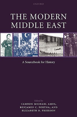 Book The Modern Middle East: A Sourcebook for History free