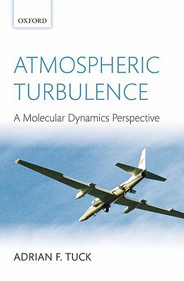 Book Atmospheric Turbulence: A Molecular Dynamics Perspective free