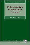 Book Polymorphism in Molecular Crystals (International Union of Crystallography) (International Union of Crystallography Monographs on Crystallography) free