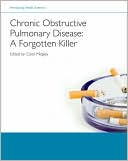 Book Chronic Obstructive Pulmonary Disease - A Forgotten Killer (introducing Health Science) free