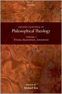 Book Oxford Readings In Philosophical Theology: Volume 1: Trinity, Incarnation, and Atonement free