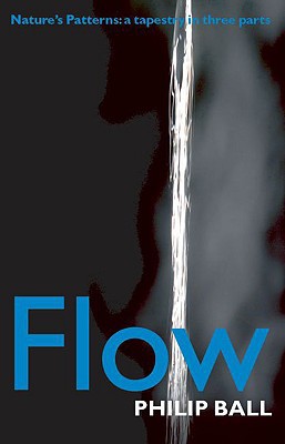 Book Flow: Nature's Patterns: A Tapestry in Three Parts free