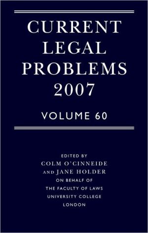 Book Current Legal Problems 2007: Volume 60 free