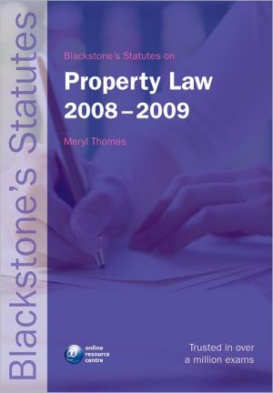 Book Blackstone's Statutes on Property Law 2008-2009 (Blackstone's Statute Book Series) free
