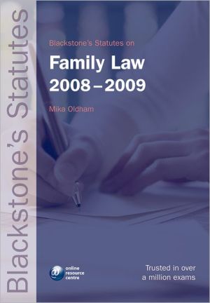 Book Blackstone's Statutes on Family Law 2008-2009 (Blackstone's Statute Book Series) free