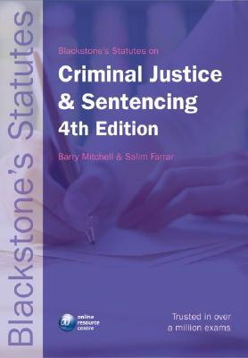 Book Blackstone's Statutes on Criminal Justice and Sentencing (Blackstone's Statute Book Series) free