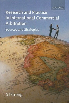 Book Research And Practice In International Commercial Arbitration: Sources And Strategies free