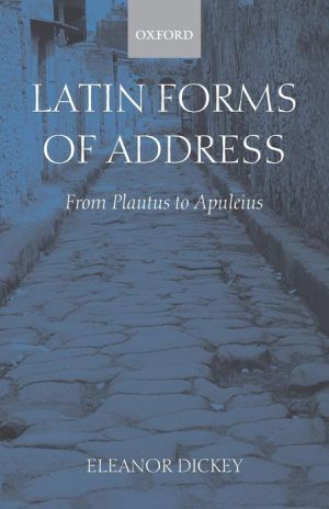 Book Latin Forms of Address: From Plautus to Apuleius free
