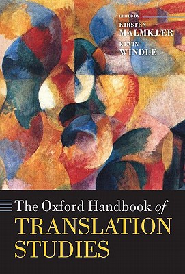 Book The Oxford Handbook of Translation Studies (Oxford Handbooks) free
