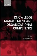 Book Knowledge Management and Organizational Competence free