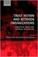 Book Trust Within and Between Organizations: Conceptual Issues and Empirical Applications free Book Trust Within and Between Organizations: Conceptual Issues and Empirical Applications free