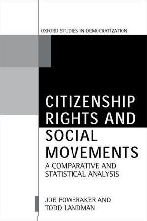Book Citizenship Rights and Social Movements: A Comparative and Statistical Analysis (Oxford Studies in Democratization) free