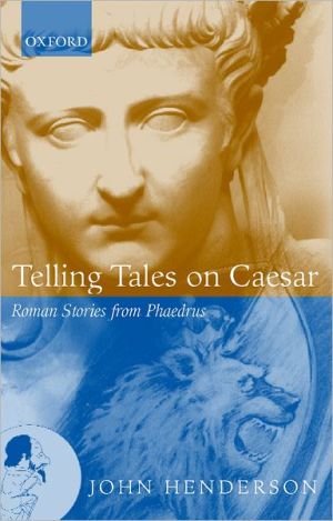 Book Telling Tales on Caesar: Roman Stories from Phaedrus free