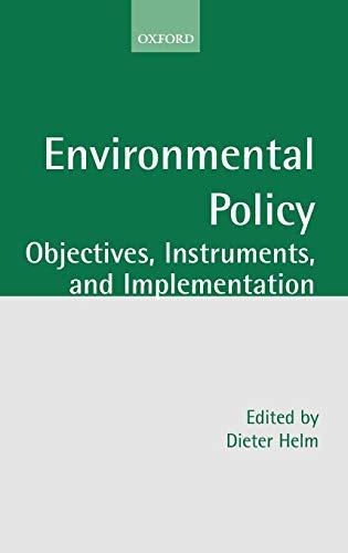 Book Environmental Policy: Objectives, Instruments, and Implementation free
