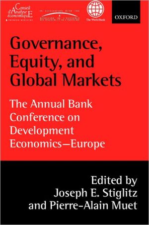Book Governance, Equity, and Global Markets: The Annual Bank Conference on Development Economics - Europe free