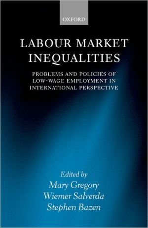 Book Labour Market Inequalities : Problems and Policies of Low-Wage Employment in International Perspective (ISBN : 9780199241699) free