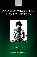 Book An Amazonian Myth And Its History (oxford Studies In Social And Cultural Anthropology) free