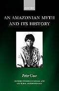 Book An Amazonian Myth And Its History (oxford Studies In Social And Cultural Anthropology) free