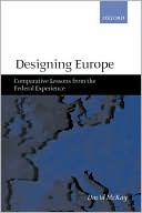 Book Designing Europe: Comparative Lessons from the Federal Experience free