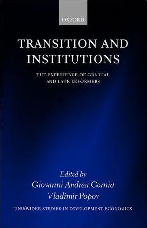 Book Transition and Institutions: The Experience of Gradual and Late Reformers (WIDER Studies in Development Economics) free