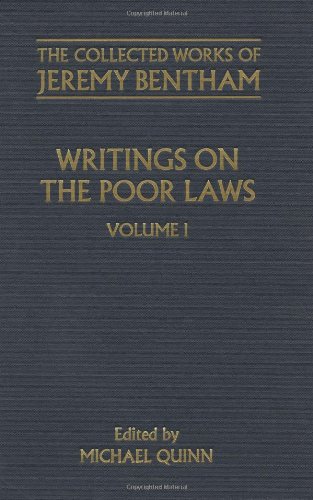 Book Writings On The Poor Laws, Vol. 1(the Collected Works Of Jeremy Bentham) free