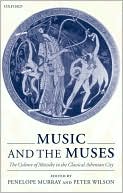 Book Music and the Muses: The Culture of 'Mousik-e' in the Classical Athenian City free