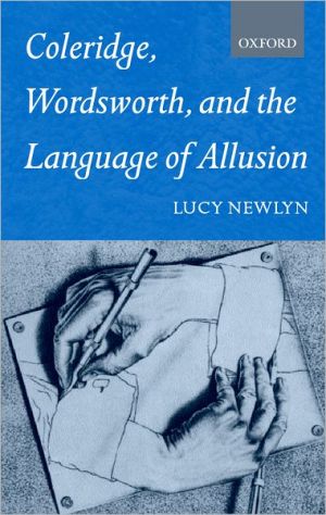 Book Coleridge, Wordsworth and the Language of Allusion (Oxford English Monographs) free