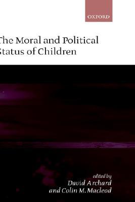 Book The Moral and Political Status of Children free