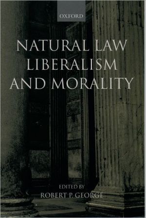 Book Natural Law, Liberalism, and Morality: Contemporary Essays free