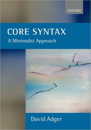 Book Core Syntax: A Minimalist Approach (Oxford Core Linguistics) free