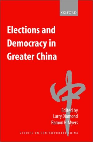 Book Elections And Democracy In Greater China free